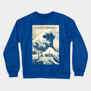 Debussy - LA MER Crewneck Sweatshirt